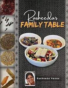 Rasheeda's Family Table by Rasheeda Hasan