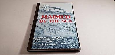 Maimed by the sea: Erosion along the coasts of Oregon and Washington : a documentary