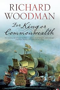For King or Commonwealth (A Kit Faulkner Naval Adventure, 2) by Richard Woodman