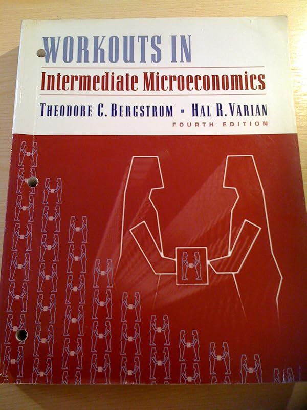 Workouts in Intermediate Microeconomics by Hal R. Varian