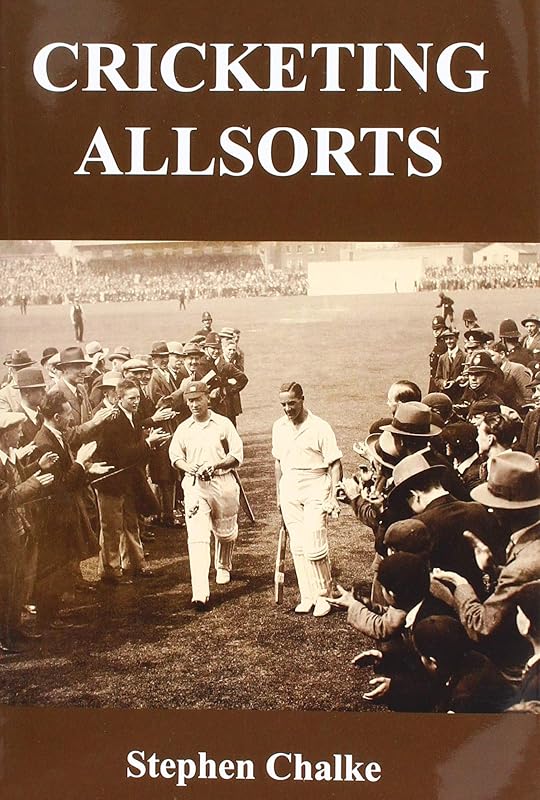 Cricketing Allsorts by Stephen Chalke