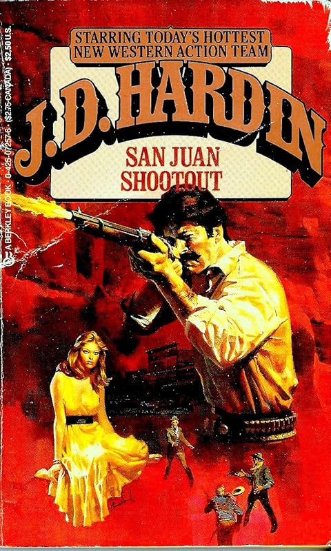 San Juan Shootout (J.d. Hardin) by J. D. Hardin