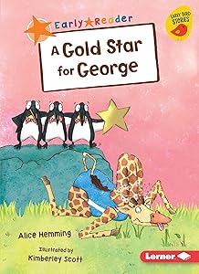 A Gold Star for George (Early Bird Readers ― Orange (Early Bird Stories ™))