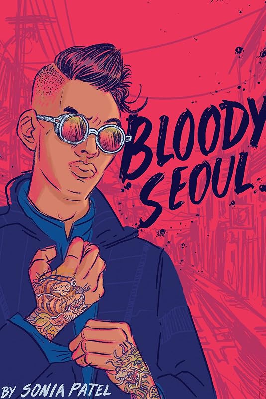 Bloody Seoul by Sonia Patel