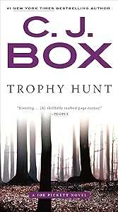 Trophy Hunt (A Joe Pickett Novel Book 4) by C. J. Box