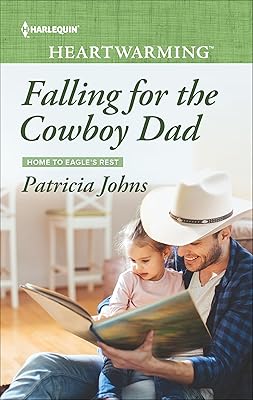 Falling for the Cowboy Dad (Home to Eagle's Rest, 2)
