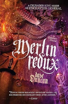 Merlin Redux: The Enchanter General, Book Three (3)