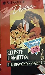 The Diamond's Sparkle (Silhouette Desire, No. 537)