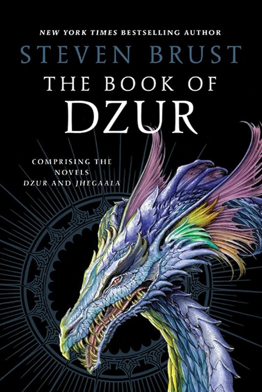 The Book of Dzur: Comprising the Novels Dzur and Jhegaala (Vlad Taltos Collections 5) by Steven Brust