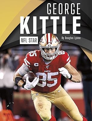 George Kittle: NFL Star (Pro Sports Stars)