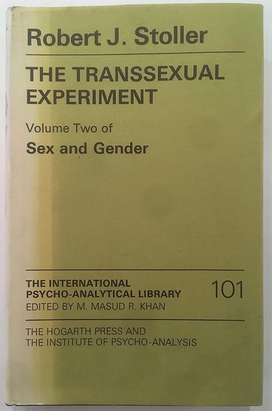 Sex and gender (The International psycho-analytical library) (v. 2) by Robert J. Stoller