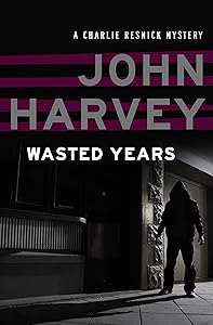 Wasted Years (The Charlie Resnick Mysteries Book 5)