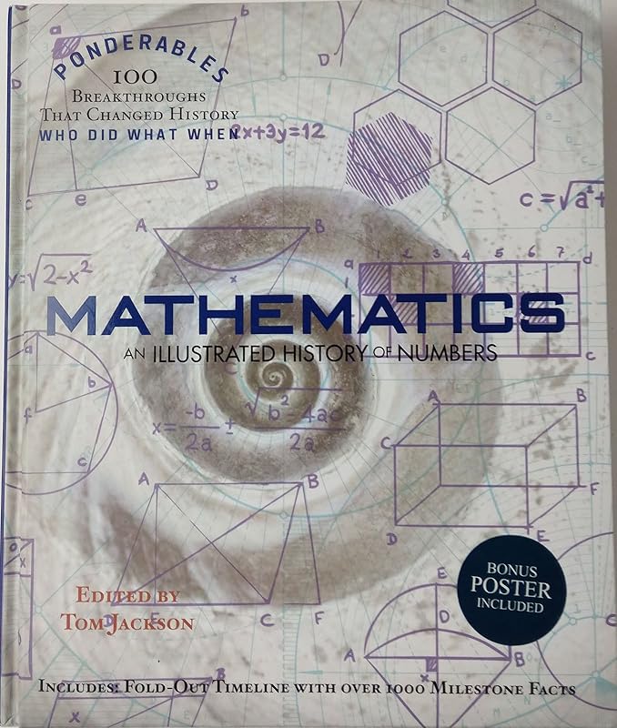 Mathematics: An Illustrated History of Numbers by Tom Jackson