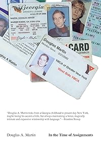 In the Time of Assignments by Douglas A. Martin