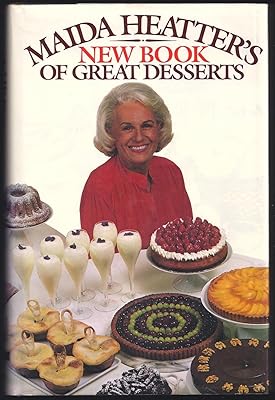 Maida Heatter's New Book of Great Desserts