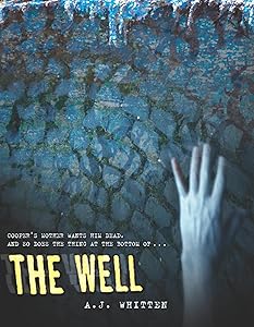 The Well by A. J. Whitten