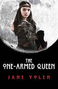 The One-Armed Queen (The Great Alta Saga)