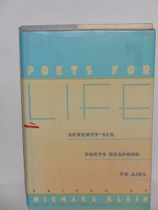 Poets for Life: Seventy-Six Poets Respond to AIDS