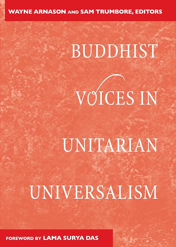 Buddhist Voices in Unitarian Universalism by Various contributors