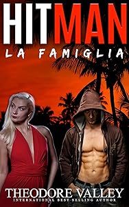 HITMAN: La Famiglia by Theodore Valley