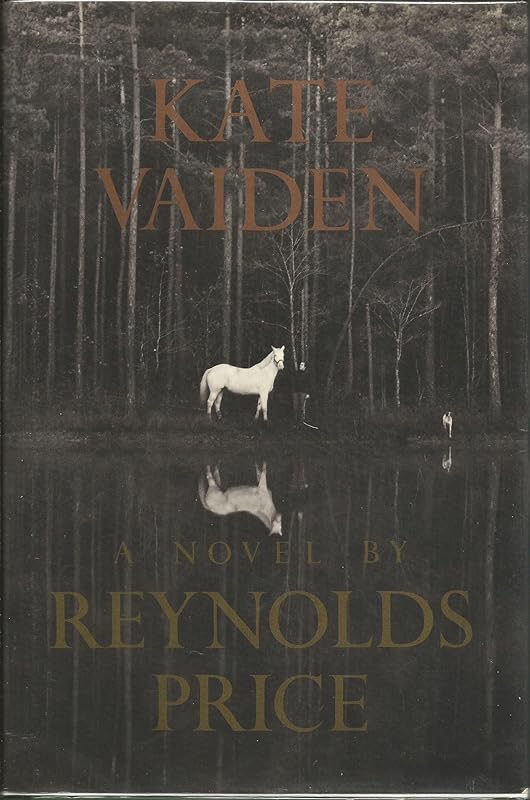 Kate Vaiden by Reynolds Price