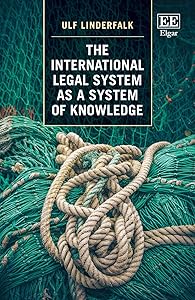 The International Legal System as a System of Knowledge