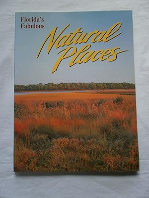 Florida's Fabulous Natural Places (Florida's Fabulous Nature Series)