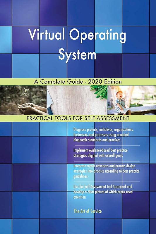 Virtual Operating System A Complete Guide - 2020 Edition by Gerardus Blokdyk