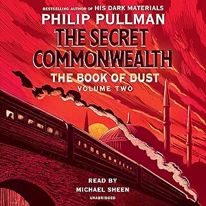 The Book of Dust: The Secret Commonwealth: The Book of Dust, Volume 2