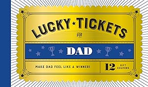 Lucky Tickets for Dad