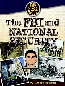 The FBI and National Security (The Fbi Story) by Robert Grayson