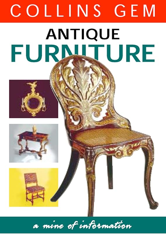 Antique Furniture (Collins Gem) by Michael Pick