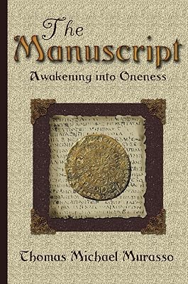 The Manuscript - Awakening Into Oneness