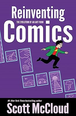 Reinventing Comics: The Evolution of an Art Form