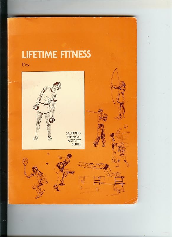 Lifetime fitness (Saunders physical activities series) by Edward L Fox