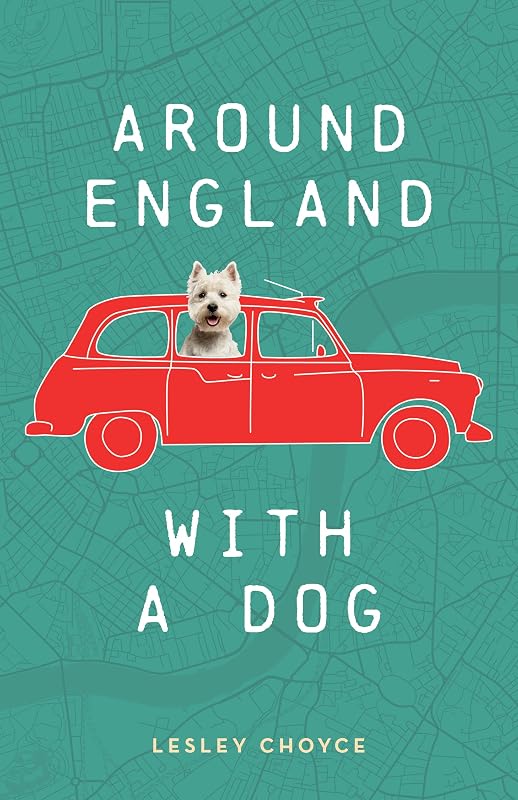 Around England with a Dog by Lesley Choyce