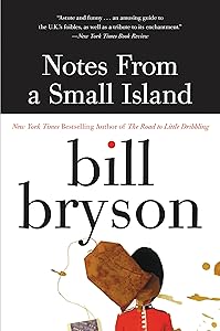 Notes from a Small Island by Bill Bryson