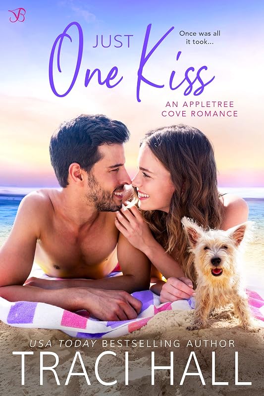 Just One Kiss (Appletree cove Book 2) by Traci Hall