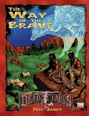 The Way of the Brave (Deadlands d20)