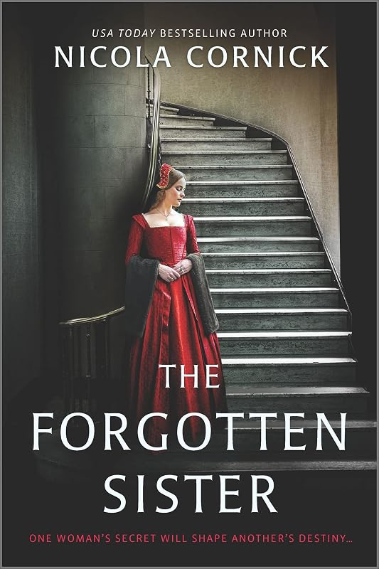 The Forgotten Sister: A Novel by Nicola Cornick