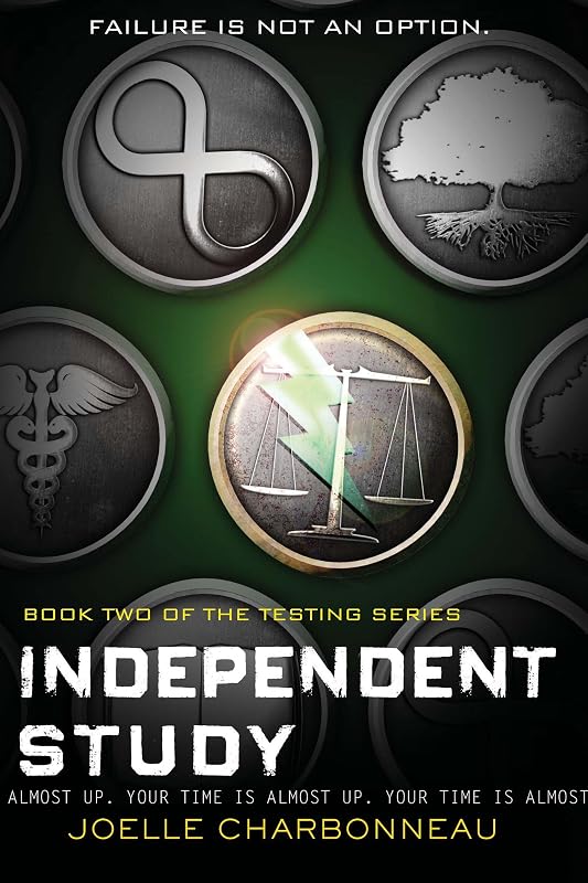 Independent Study: The Testing, Book 2 (The Testing Trilogy) by Joelle Charbonneau