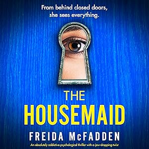 The Housemaid by Freida McFadden, Lauryn Allman, Hachette UK - Bookouture