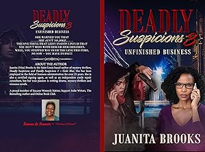 Deadly Suspicions 3: Unfinished Business (Deadly Suspicions by Juanita Brooks)