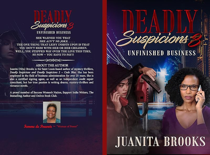 Deadly Suspicions 3: Unfinished Business (Deadly Suspicions by Juanita Brooks) by Juanita Brooks