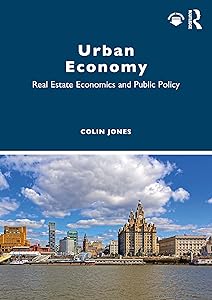 Urban Economy: Real Estate Economics and Public Policy