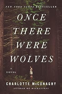 Once There Were Wolves by Charlotte McConaghy