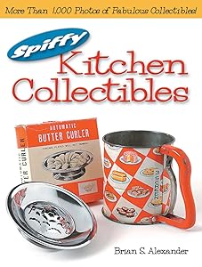 Spiffy Kitchen Collectibles