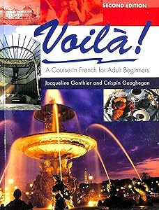 Voila!: A Course in French for Adult Beginners by Jacqueline Gonthier