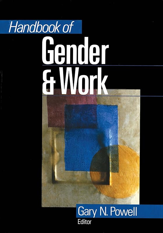 Handbook of Gender and Work (1-Off Series) by Gary N. Powell