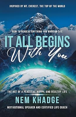 It All Begins with You: The Art of a Peaceful, Happy, and Healthy Life